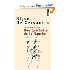 L'Ing�nieux Hidalgo : Don Quichotte de la manche I