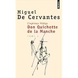 L'Ing�nieux Hidalgo : Don Quichotte de la manche Ipar Miguel de Cervantes