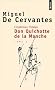 L'Ing�nieux Hidalgo : Don Quichotte de la manche I