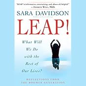 Leap!: What Will We Do with the Rest of Our Lives? | [Sara Davidson]
