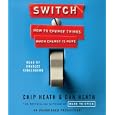 Switch: How to Change Things When Change Is Hard