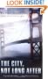 The City, Not Long After