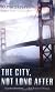 The City, Not Long After