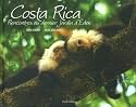 Costa-Rica : Rencontres au dernier jardin d'Eden