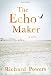 Image of The Echo Maker: A Novel