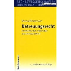 Betreuungsrecht - Kommentar zum materiellen und formellen Recht: Kommentar zum formellen und materiellen Recht