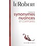 Dictionnaires des synonymes, nuances et contraires