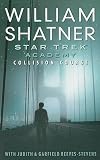 Collision Course [ST ACADEMY COLLISION COURSE] [Mass Market Paperback]