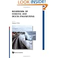 Handbook Of Coastal And Ocean Engineering by Young C. Kim
