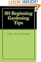 101 Beginning Gardening Tips