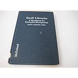 small libraries a handbook for successful management