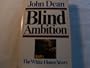 Blind Ambition: The White House Years