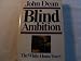 Blind Ambition