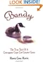 Bandy: The True Tale of a Courageous Cape Cod Canada Goose