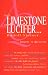 Book From Limestone to Lucifer: Answers to Questions