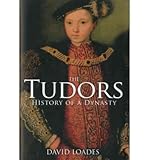 The Tudors : the history of a dynasty