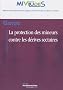 La protection des mineurs contre les d�rives sectaires