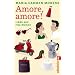 Amore, amore!: Liebe auf italienisch