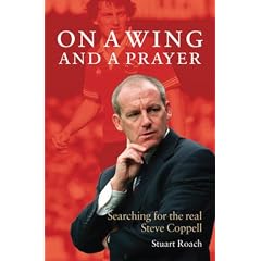 Steve Coppell: On a Wing and a Prayer