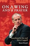 Steve Coppell: On a Wing and a Prayer