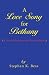 A Love Song For Bethany (Paperback) by Stephen K. Bess