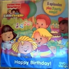 Fisher Price Little People HAPPY BIRTHDAY DVD (5 Episodes)