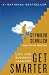 Get Smarter: Life and Business Lessons by Seymour Schulich