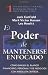 El Poder de Mantenerse Enfocado: Como dar en el blanco financiero, personal y de negocios con absoluta certeza (Spanish Edition)