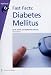 Fast Facts: Diabetes mellitus, third edition