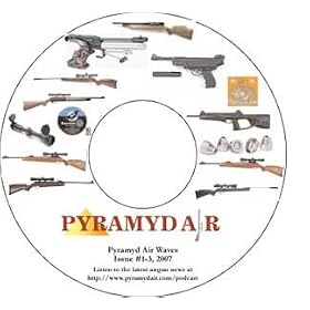 Pyramyd Air Waves Podcast, Issues 1-3