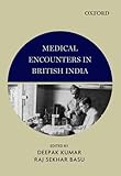 Medical encounters in British India