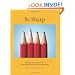 Be Sharp: "Tell Me About Yourself" in Great Introductions and Professional Bios