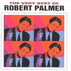 The Very Best of Robert Palmer by Robert Palmer