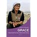 Grace: Pilgerschaft f�r eine Zukunft ohne Krieg