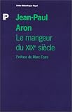 Le Mangeur du XIXe siècle