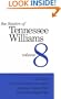 The Theatre of Tennessee Williams: Volume 8 Vieux Carre/a Lovely Sunday for Creve Coeur/Clothes for a Summer Hotel/the Red Devil Battery Sign (Theatre of Tennessee Williams)