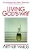 Living Gods Way: Nurishment for New Believers