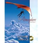 The Atmosphere: An Introduction to Meteorology, Ninth Edition by  Frederick K. Lutgens, Edward J. Tarbuck, and Dennis Tasa
