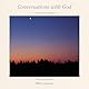 Conversations With God : An Uncommon Dialogue (Book 2)