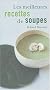 Le meilleures recettes de soupes