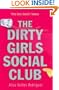 Dirty Girls Social Club (Exp)