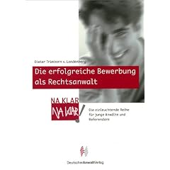 Die erfolgreiche Bewerbung als Rechtsanwalt
