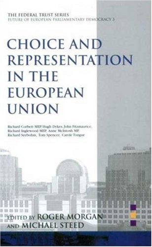 Choice and Representation in the European Union (European Parliamentary Democracy)