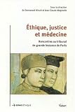 Ethique, justice et m�decine : Rencontres au tribunal de grande instance de Paris