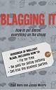 Blagging It: How to Get Almost Everything on the Cheap