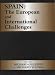 Spain: The European and International Challenges (Meditteranean Politics)