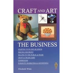 Craft and Art: The Business (Right Way plus)