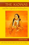 The Kiowas and the Legend of Kicking Bird