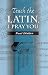 Book Teach the Latin, I Pray You