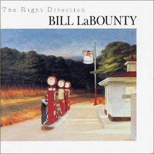 Right Direction by Bill Labounty (Audio CD - 2000) - Import
